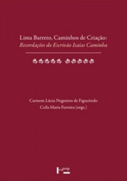Lima Barreto, Caminhos de Criação: Recordações do Escrivão Isaías Caminha