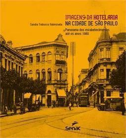 IMAGENS DA HOTELARIA NA CIDADE DE SAO PAULO...1980