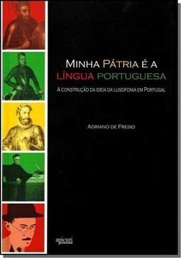 Minha Patria E A Lingua Portuguesa