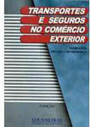 Transportes e Seguros no Comércio Exterior
