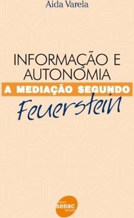 Informação e Autonomia: a Meditação Segundo Feuerstein