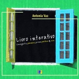 Livro Interativo: Insights, Poemas, Prosa Poética e Cia