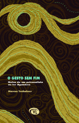 O gesto sem fim: notas de um psicanalista ao ler Agamben