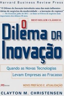 O DILEMA DA INOVACAO