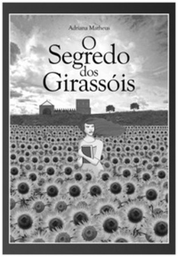 O SEGREDO DOS GIRASSÓIS