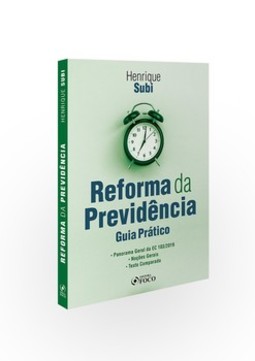 Reforma da previdência: guia prático