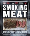 Smoking Meat: Perfect the Art of Cooking with Smoke