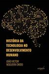 História da tecnologia no desenvolvimento humano