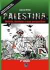 Palestina: história, sionismo e suas perspectivas