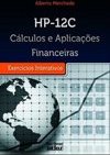HP-12C: Cálculos e aplicações financeiras - Exercícios interativos