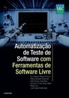 Automatização de teste de software com ferramentas de software livre