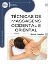 Técnicas de massagens ocidental e oriental