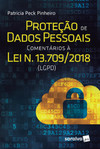 Proteção de dados pessoais: comentários à lei n. 13.709/2018 (LGPD)