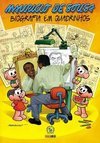 Maurício de Souza: Biografia em Quadrinhos