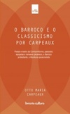 O Barroco e o Classicismo por Carpeaux (Historia da Literatura Ocidental #4)