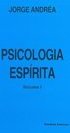 Psicologia Espírita - vol. 1