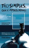 Tão simples, que é imprescindível
