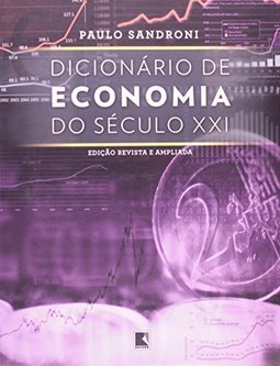 Dicionário de Economia do Século XXI
