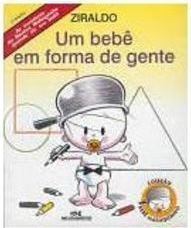Bebê em Forma de Gente, Um