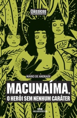 Macunaíma, o Herói sem Nenhum Caráter