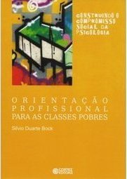 ORIENTACAO PROFISSIONAL PARA AS CLASSES POBRES