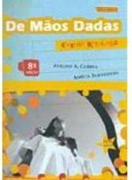 De Mãos Dadas: Ensino Religioso - 8 série - 1 grau