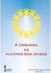 A Umbanda ao Alcance dos Jovens