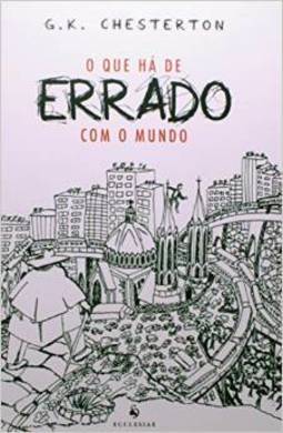 O Que Há de Errado Com O Mundo