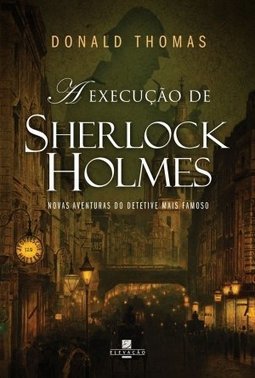 A EXECUCAO DE SHERLOCK HOLMES