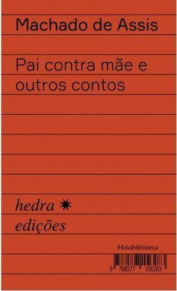 Pai contra mãe e outros contos