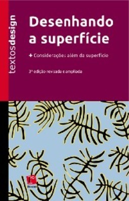 DESENHANDO A SUPERFÍCIE + CONSIDERAÇÕES ALÉM DA SUPERFÍCIE