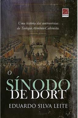 O Sínodo de Dort
