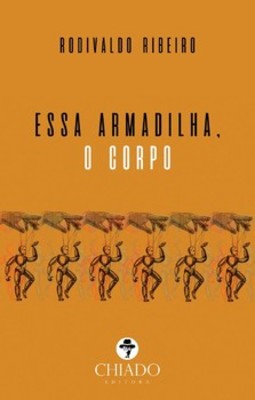 Essa armadilha, o corpo