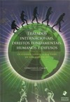 Tratados internacionais, direitos fundamentais, humanos e difusos: os estados contra o bem viver de suas populações