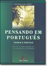 Pensando em Português: Teoria e Prática