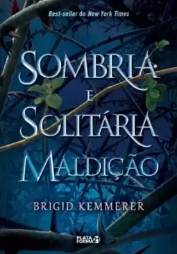 Sombria e Solitária Maldição (Cursebreakers #1)
