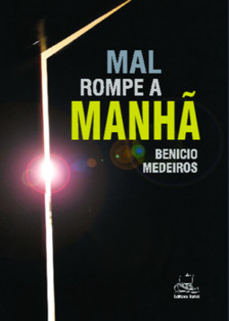Mal rompe a manhã