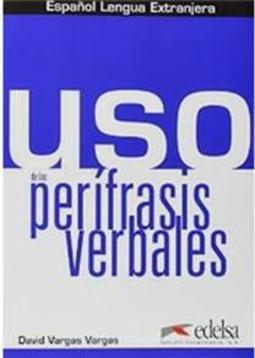Uso De Las Perifrasis Verbales