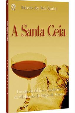 A Santa Ceia - CPAD
