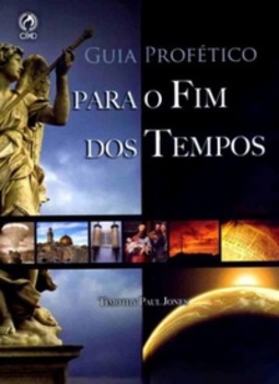 Guia Profético para o Fim dos Tempos
