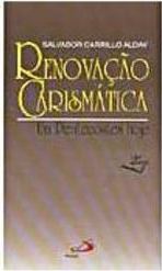 Renovação Carismática: um Pentecostes Hoje