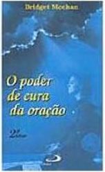 O Poder de Cura da Oração