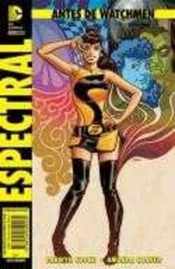 ANTES DE WATCHMEN - ESPECTRAL