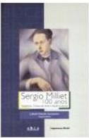 SERGIO MILLIET 100 ANOS: TRAJETÓRIA CRIT...O CULTURAL