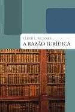 A Razão Jurídica