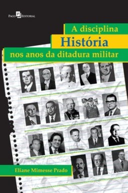 A disciplina história nos anos da ditadura militar
