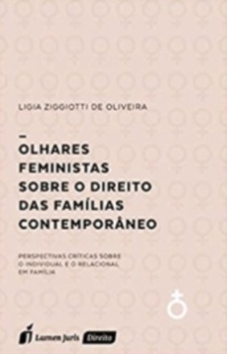 Olhares Feministas Sobre o Direito das Famílias Contemporâneo