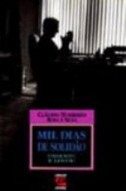 MIL DIAS DE SOLIDAO