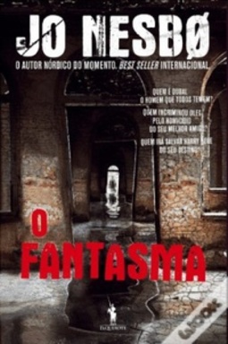 O Fantasma (Harry Hole - Livro 09)