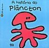 A História do Plâncton